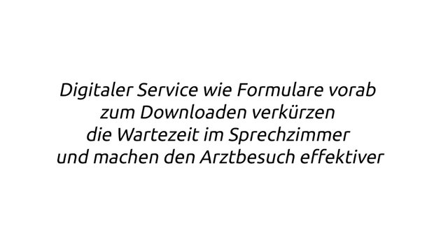 Zitat: Das Angebot von Digitalen Services verkürzt Wartezeiten